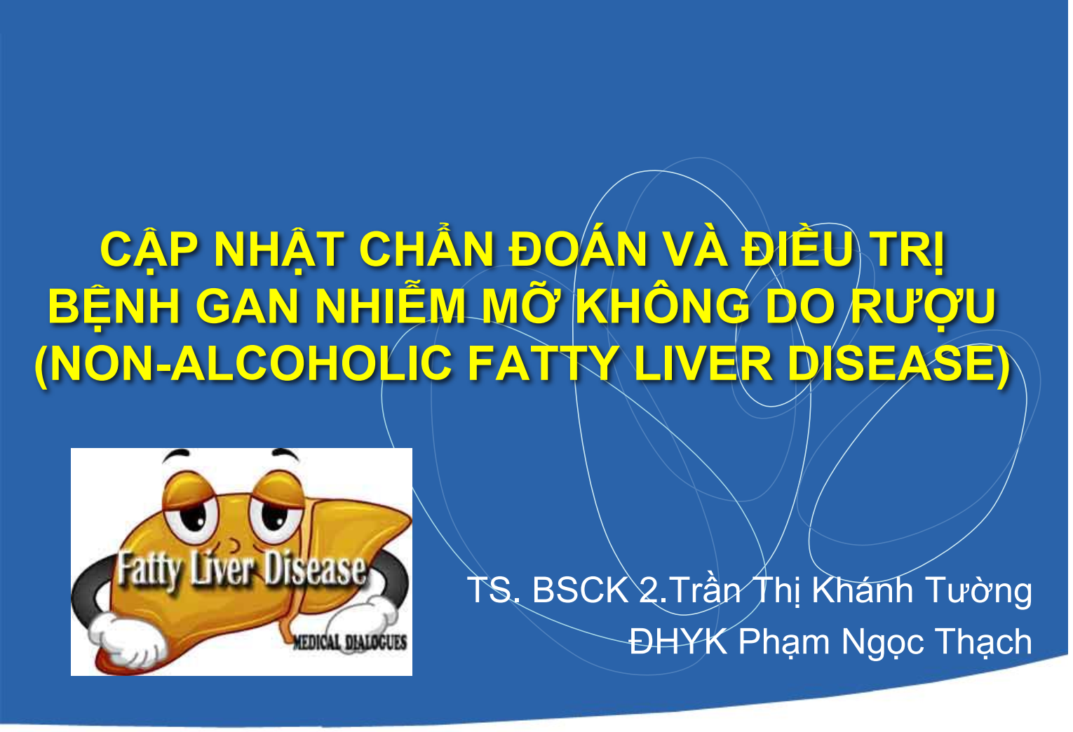 Cap-nhat-chan-doan-dieu-tri-benh-gan-nhiem-mo-khong-do-ruou-non-alcoholic-fatty-liver-disease